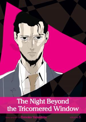 bigCover of the book The Night Beyond the Tricornered Window, Vol. 5 (Yaoi Manga) by 