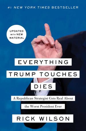 Book cover of Everything Trump Touches Dies