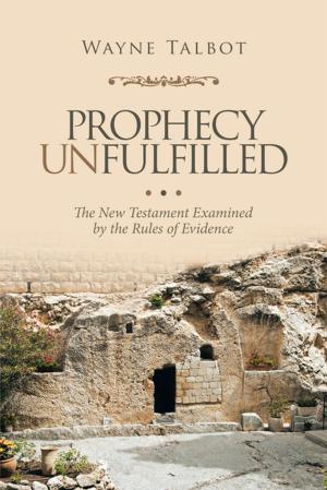 Cover of the book Prophecy Unfulfilled by Marleen Marylin Mour