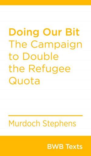 Cover of the book Doing Our Bit by Paul Dalziel, Caroline Saunders, Shamubeel Eaqub, Max Rashbrooke