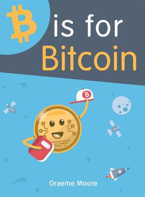 Cover of B is for Bitcoin