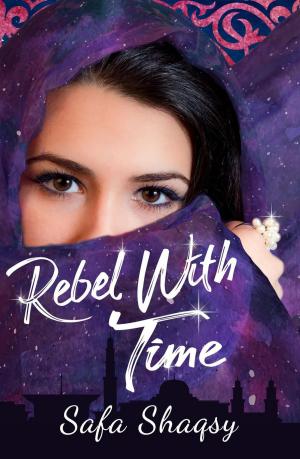 Cover of the book Rebel With Time by Amanda Linehan