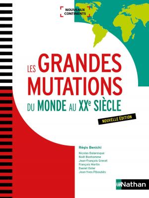 Cover of the book Les Grandes mutations du monde au XXe siècle by Annie Godrie