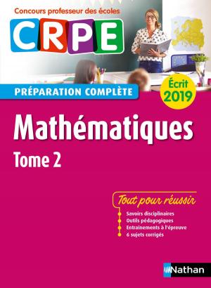Cover of the book Mathématiques - Tome 2 - Ecrit 2019 - Préparation complète - CRPE by Roland Fuentès