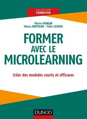 Cover of the book Former avec le Microlearning by Pierre Mongin, Fabienne de Broeck