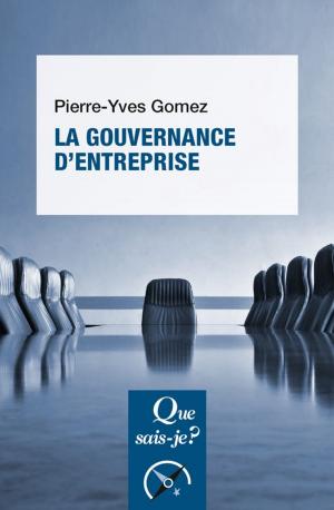 Cover of the book La gouvernance d'entreprise by Roland Jaccard