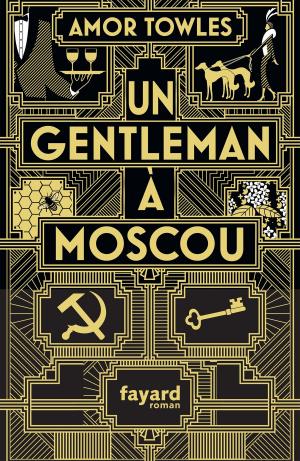 Book cover of Un gentleman à Moscou