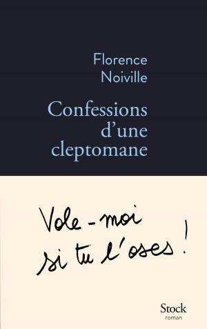 Cover of the book Confessions d'une cleptomane by Eric Faye
