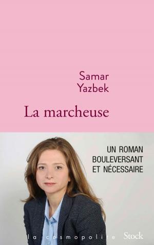 Cover of the book La marcheuse by Françoise Sagan
