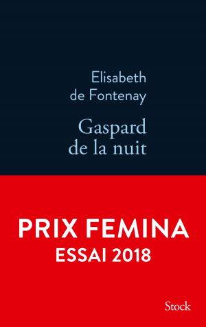 Cover of the book Gaspard de la nuit. Autobiogaphie de mon frère by Elise Fontenaille