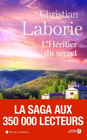 Cover of the book L'Héritier du secret by Annie DEGROOTE