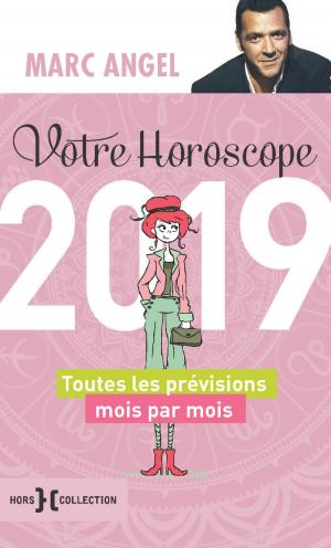 Cover of the book Votre horoscope 2019 by Gilles AZZOPARDI
