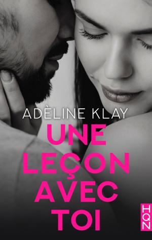 Cover of the book Une leçon avec toi by Melissa Cutler