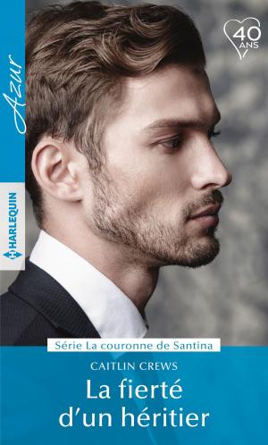 Cover of the book La fierté d'un héritier by Kate Hewitt