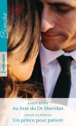 Cover of the book Au bras du Dr Sheridan - Un prince pour patient by Amanda Stevens