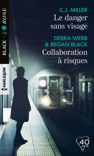 Book cover of Le danger sans visage - Collaboration à risques