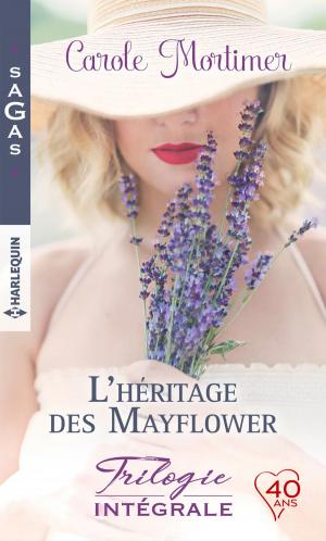 Cover of the book Intégrale "L'héritage des Mayflower" by Alison Roberts, Janice Lynn, Robin Gianna, Amalie Berlin, Susan Carlisle, Amy Ruttan
