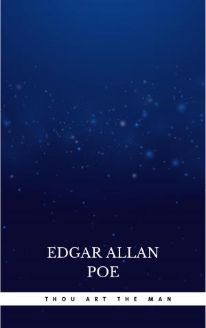 Cover of the book Thou Art the Man by Edgar Allan Poe