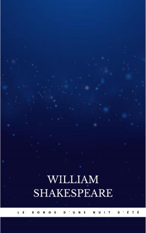 Cover of the book Le Songe D'Une Nuit D'Été by Ralph Waldo Emerson