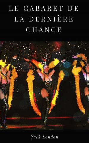 Cover of the book Le Cabaret de la dernière chance by Daniel Rosenblatt, Laura Perls