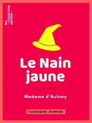 Cover of the book Le Nain Jaune by Jean Cohen, Frances Trollope