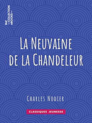 Cover of the book La Neuvaine de la Chandeleur by Pierre Dauze, Gustave Flaubert