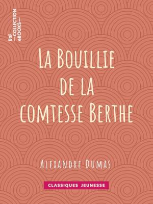 Cover of the book La Bouillie de la comtesse Berthe by Molière