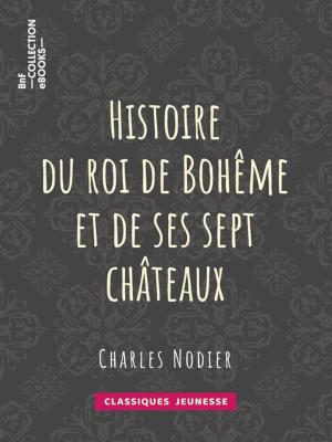 Cover of the book Histoire du roi de Bohême et de ses sept châteaux by Molière