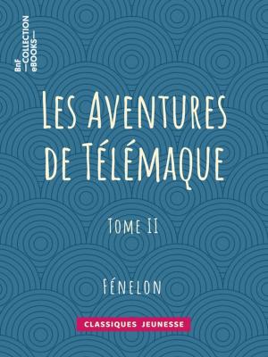 Cover of the book Les Aventures de Télémaque by Paul Gavarni, Honoré Daumier, Félix Deriège