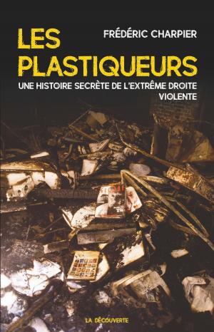 Cover of the book Les plastiqueurs by Thierry de LESTRADE