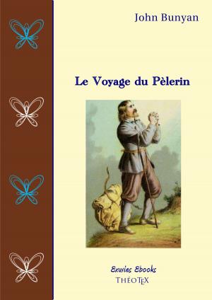 Cover of the book Le Voyage du Pèlerin by Ernest Dhombres, Éditions ThéoTeX