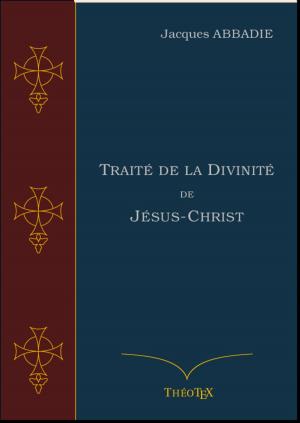 Cover of the book Traité de la Divinité de Jésus-Christ by Jean Calvin, Éditions ThéoTeX