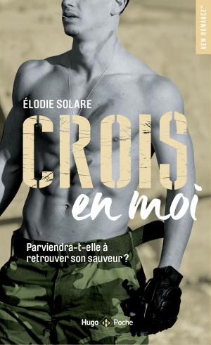 Cover of the book Crois en moi by Maina Lecherbonnier