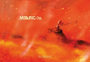Cover of the book Making Do by Manu Larcenet, Manu Larcenet