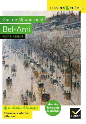 Cover of the book Bel-Ami by Sylvie Dauvin, Jacques Dauvin