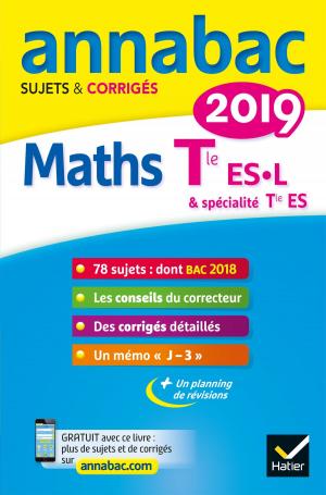 Cover of the book Annales Annabac 2019 Maths Tle ES, L by Emile Zola, Marigold Bobbio, Hélène Potelet