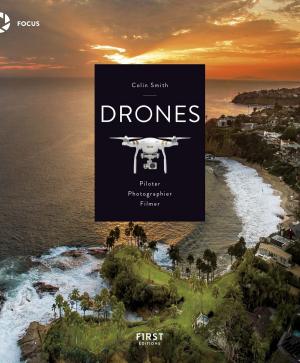 Book cover of Drones, Piloter, Photographier, Filmer
