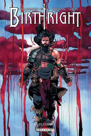 Cover of the book Birthright T06 by Jean Dufaux, Régis Penet