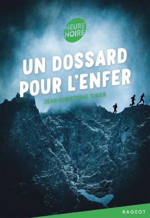 Cover of the book Un dossard pour l'enfer by Delphine Bertholon