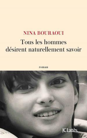 Book cover of Tous les hommes désirent naturellement savoir