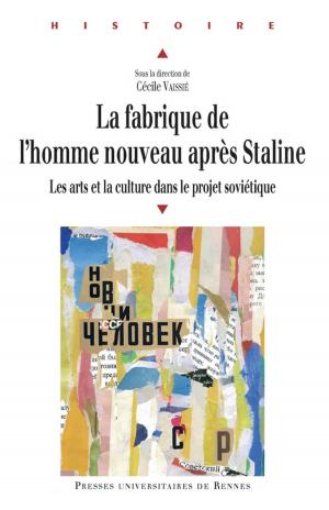 Cover of the book La fabrique de l'homme nouveau après Staline by Évelyne Héry