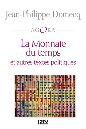 Cover of the book La Monnaie du temps suivi de Petit traité de Métaphysique sociale by K. H. SCHEER, Clark DARLTON