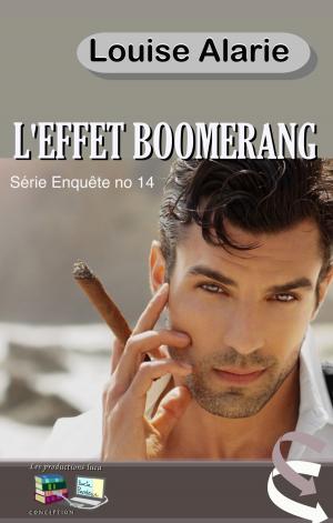 Cover of the book L'EFFET BOOMERANG by John Chapman, Shelia Chapman