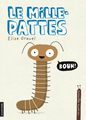 Cover of the book Le mille-pattes by André Marois