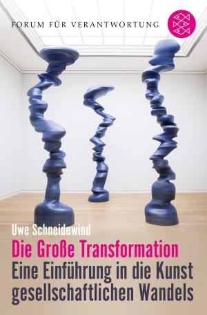 Cover of the book Die Große Transformation by Ilija Trojanow, Thomas Gebauer