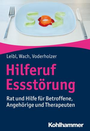 Cover of the book Hilferuf Essstörung by Stephan M. Abt, Hermann Schoenauer