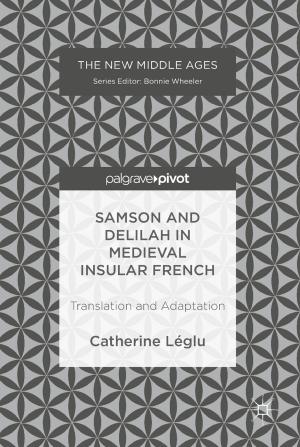 Cover of the book Samson and Delilah in Medieval Insular French by Robert Miner