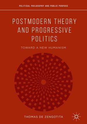 Cover of the book Postmodern Theory and Progressive Politics by Tudor-Bogdan Airimițoaie, Abraham Castellanos-Silva, Aurelian Constantinescu, Ioan Doré Landau