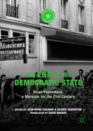 bigCover of the book The End of the Democratic State by 