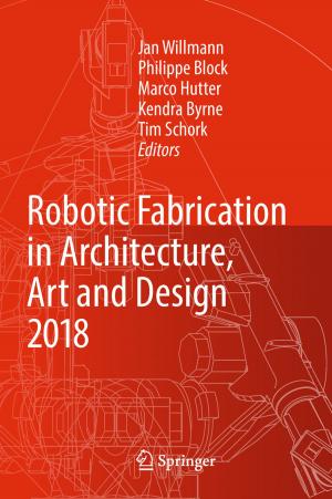 Cover of Robotic Fabrication in Architecture, Art and Design 2018